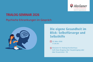 Trialog-Seminar März 2026 "Die eigene Gesundheit im Blick: Selbstfürsorge und Selbsthilfe"