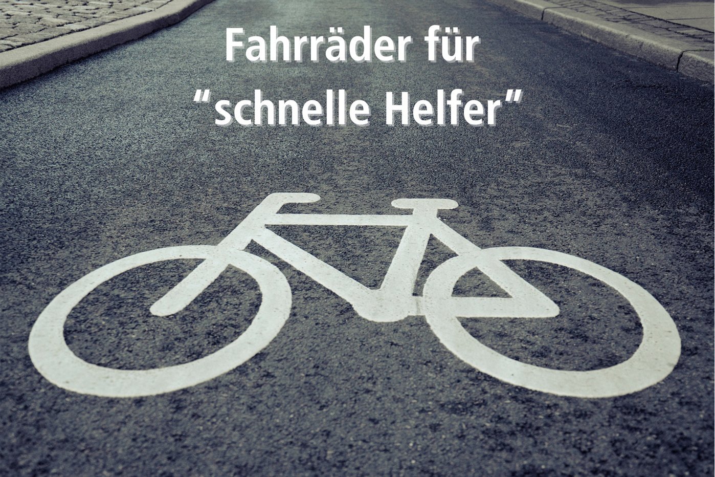 Spendenaktion Fahrräder für "schnelle Helfer