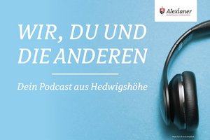 Wir, Du und die Anderen - Podcast